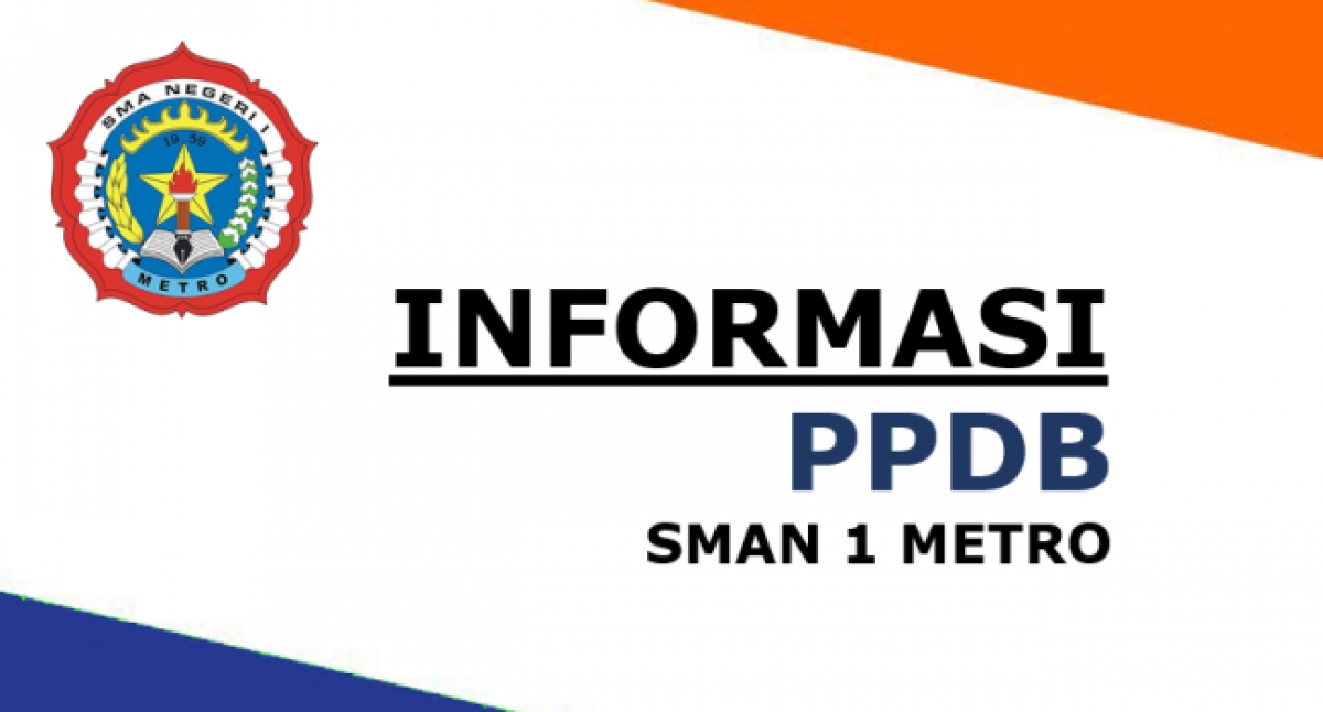 Mekanisme PPDB SMAN 1 Metro TP 2020/2021